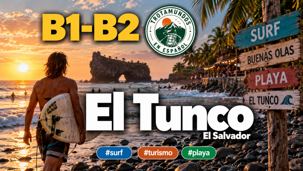 B1_B2_El Tunco - Trotamundos en Espa&ntilde;ol 