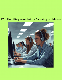 B1-Handling Complaints & Solving Problems