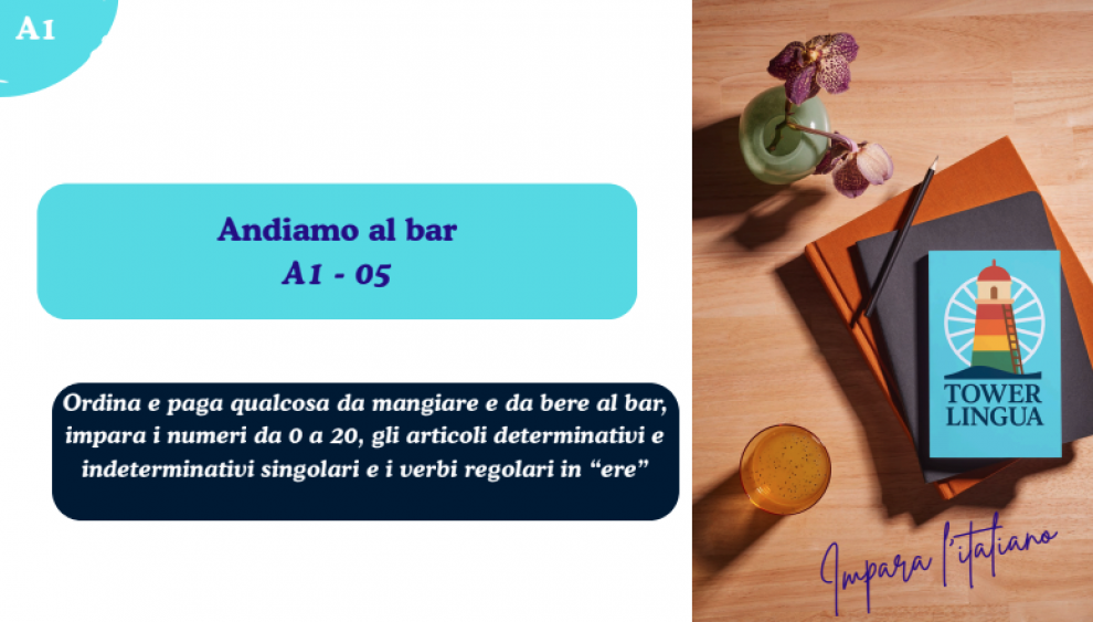 Italian A1 Lesson 05 - Andiamo al bar (articoli singolari, verbi in -ere)
