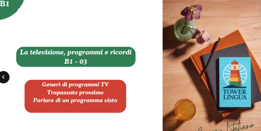 Italian B1 Lesson 03 - La televisione, programmi, ricordi